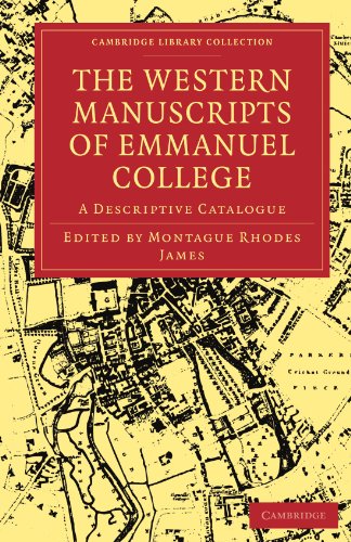 The Western Manuscripts in the Library of Emmanuel College A Descriptive Catalo [Paperback]