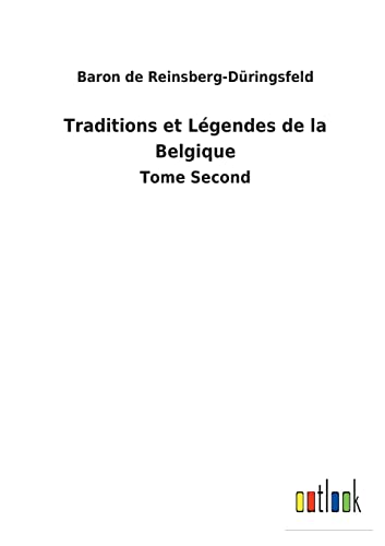 Traditions Et Legendes De La Belgique