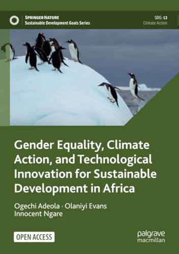 Gender Equality, Climate Action, and Technological Innovation for Sustainable De [Paperback]