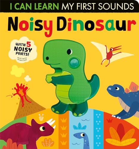 Noisy Dinosaur: With 5 Noisy Parts! [Board book]