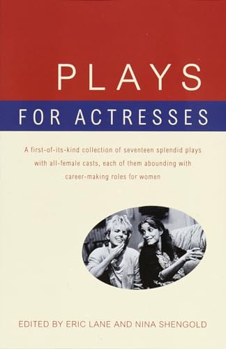 Plays for Actresses: A First-of-Its-Kind Collection of Seventeen Splendid Plays  [Paperback]