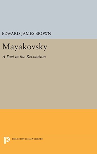 Mayakovsky A Poet in the Revolution [Hardcover]