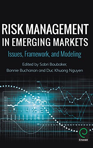 Risk Management In Emerging Markets Issues, Frameork, And Modeling [Hardcover]