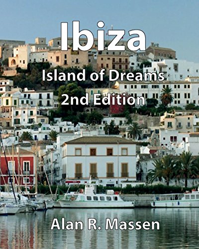 Ibiza Island Of Dreams [Paperback]