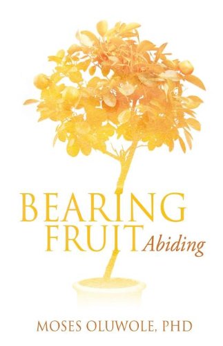 Bearing Fruit [Paperback]