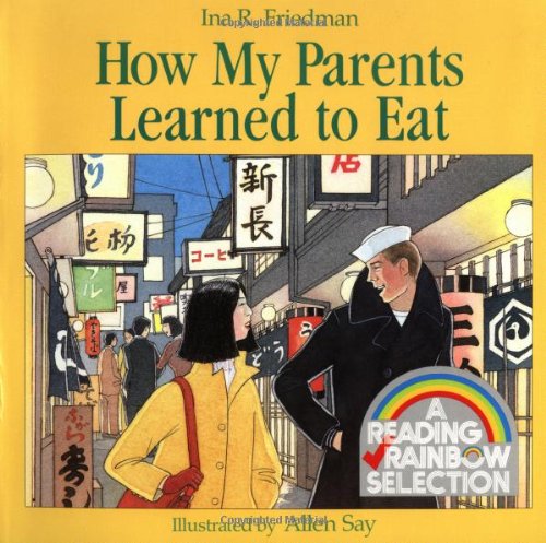 How My Parents Learned to Eat [Paperback]