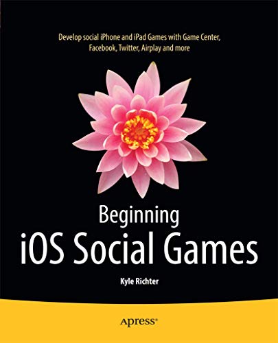 Beginning iOS Social Games [Paperback]