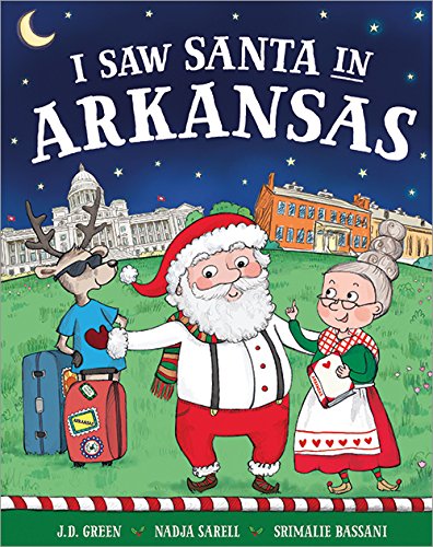 I Saw Santa in Arkansas [Hardcover]