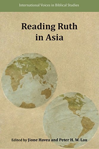 Reading Ruth In Asia (international Voices In Biblical Studies) [Paperback]