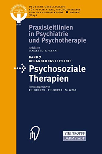 Behandlungsleitlinie Psychosoziale Therapien [Paperback]