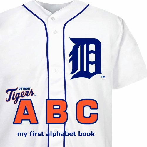 Detroit Tigers Abc (my First Alphabet Books (michaelson Entertainment)) [Board book]