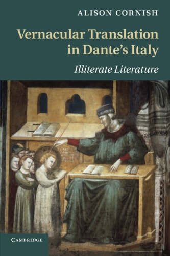 Vernacular Translation in Dante's Italy Illiterate Literature [Paperback]