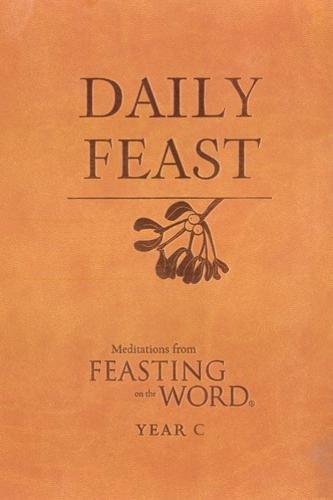 Daily Feast (feasting On The Word) [Hardcover