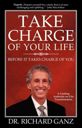 Take Charge Of Your Life...Before It Takes Charge Of You [Paperback]