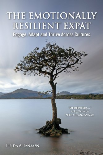 The Emotionally Resilient Expat - Engage, Adapt And Thrive Across Cultures [Paperback]