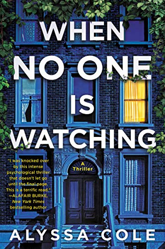 When No One Is Watching: A Thriller [Paperback]