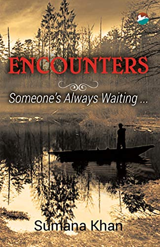 Encounters - Someone's Alays Waiting [Paperback]