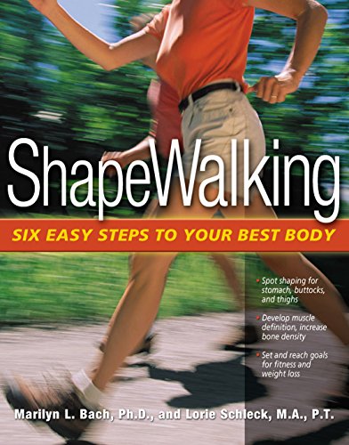 ShapeWalking: Six Easy Steps to Your Best Body [Paperback]