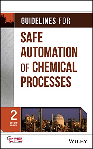 Guidelines for Safe Automation of Chemical Processes [Hardcover]