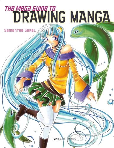 Mega Guide to Drawing Manga, The [Paperback]