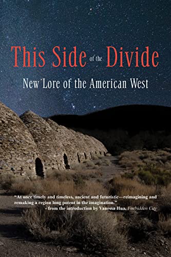 This Side of the Divide: New Lore of the American West [Paperback]