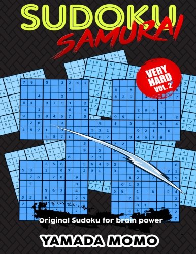 Sudoku Samurai Very Hard Original Sudoku For Brain Poer Vol. 2 Include 100 Pu [Paperback]