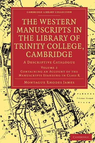 The Western Manuscripts in the Library of Trinity College, Cambridge A Descript [Paperback]