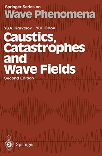 Caustics, Catastrophes and Wave Fields [Hardcover]