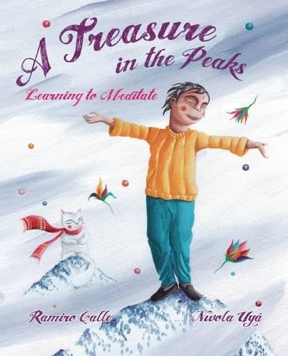 A Treasure in the Peaks: Learning to Meditate [Hardcover]