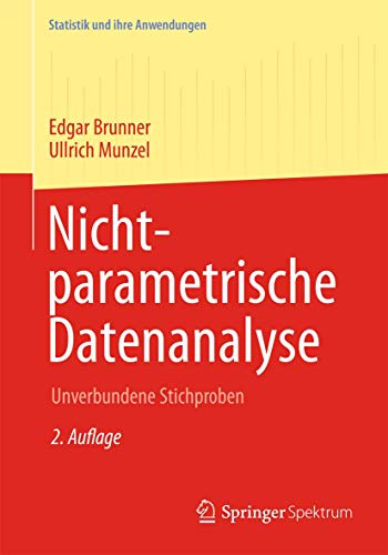 Nichtparametrische Datenanalyse: Unverbundene Stichproben [Paperback]