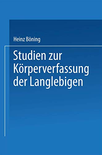 Studien zur Krperverfassung der Langlebigen [Paperback]