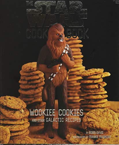 Wookiee Cookies: A Star Wars Cookbook [Hardcover]