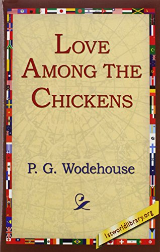 Love Among The Chickens [Hardcover]