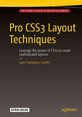 Pro CSS3 Layout Techniques [Paperback]