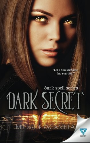 Dark Secret (dark Spell Series) (volume 1) [Paperback]