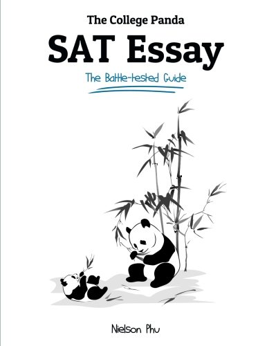 College Panda's SAT Essay  The Battle-Tested Guide for the New SAT 2016 Essay [Paperback]