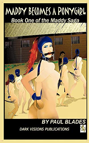 Maddy Becomes A Ponygirl [Paperback]