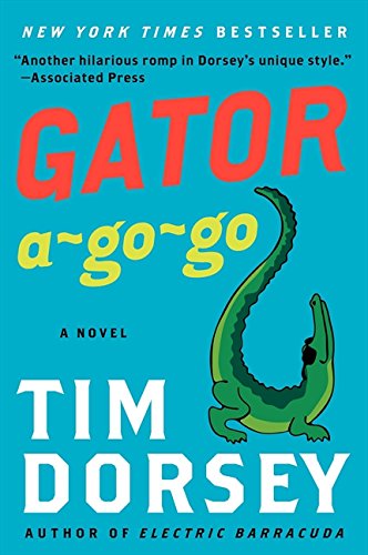 Gator A-Go-Go: A Novel [Paperback]