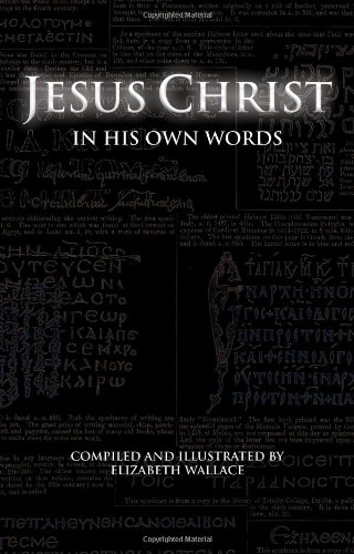 Jesus Christ In His On Words [Paperback]