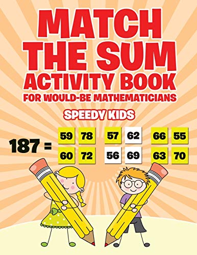 Match the Sum Activity Book for Would-Be Mathematicians [Paperback]