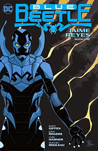 Blue Beetle: Jaime Reyes Book One [Paperback]