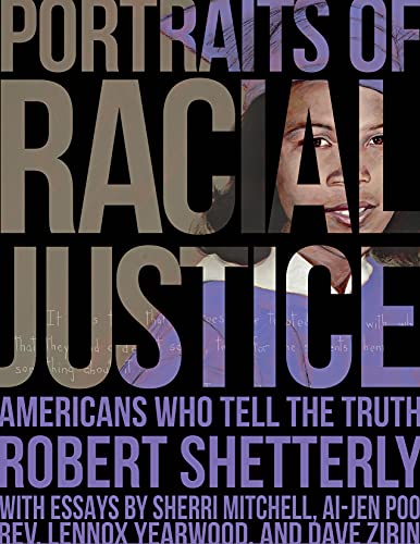 Portraits of Racial Justice: Americans Who Tell the Truth [Hardcover]