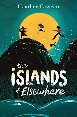 The Islands of Elsewhere [Hardcover]