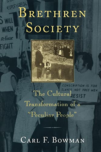 Brethren Society The Cultural Transformation Of A  peculiar People  (center Boo [Paperback]