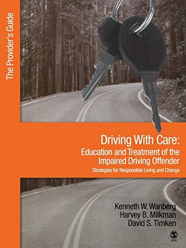 Driving With CareEducation and Treatment of the Impaired Driving Offender-Strat [Paperback]