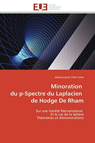 Minoration   Du P-Spectre Du Laplacien   De Hodge De Rham Sur Une Varit Riema [Paperback]