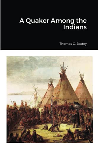 Quaker Among The Indians