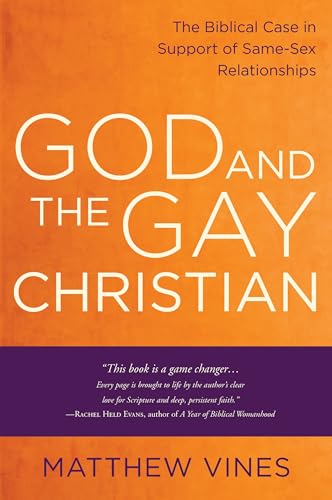 God and the Gay Christian: The Biblical Case in Support of Same-Sex Relationship [Paperback]