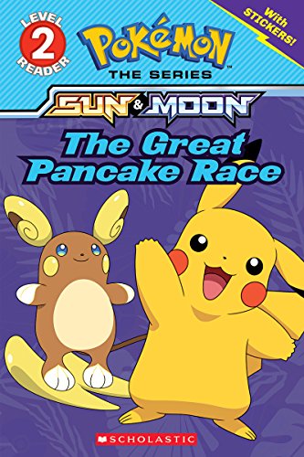 The Great Pancake Race (Pokémon: Level 2 Reader) [Paperback]