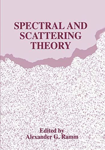 Spectral and Scattering Theory [Hardcover]